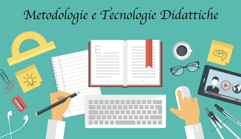metodologie e tecnologie didattiche 780x450